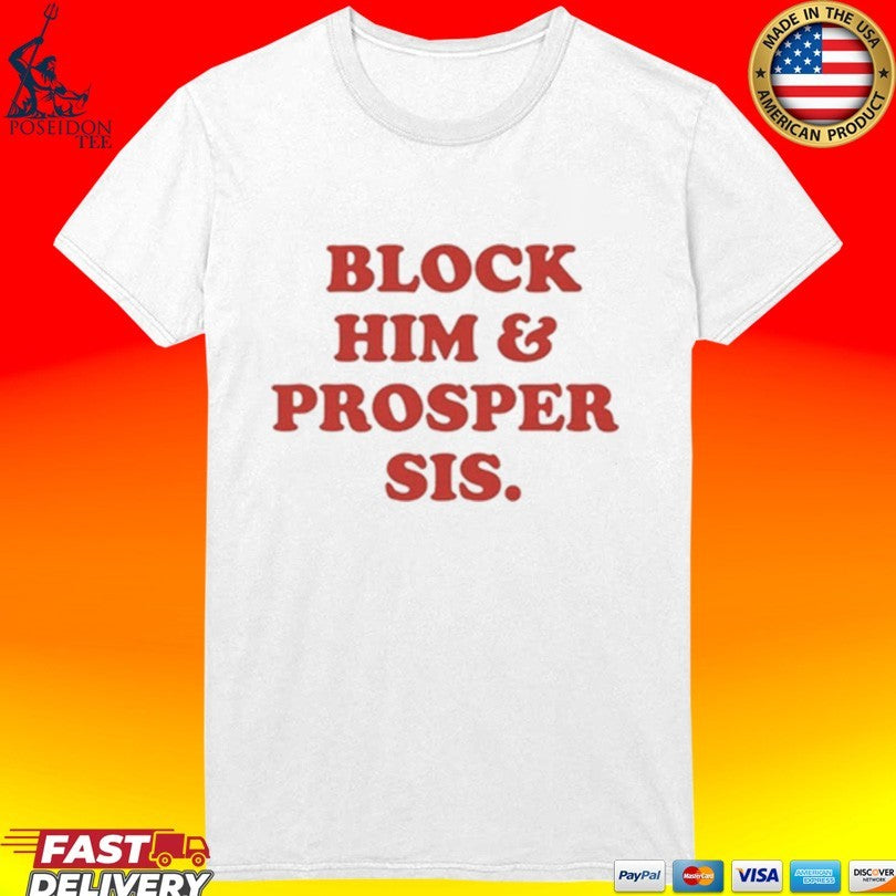 Legendary Rootz Block Him & Prosper Sis T-shirt