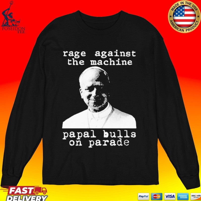 Leo Rage Against The Machine Papal Bulls On Parade T-shirt