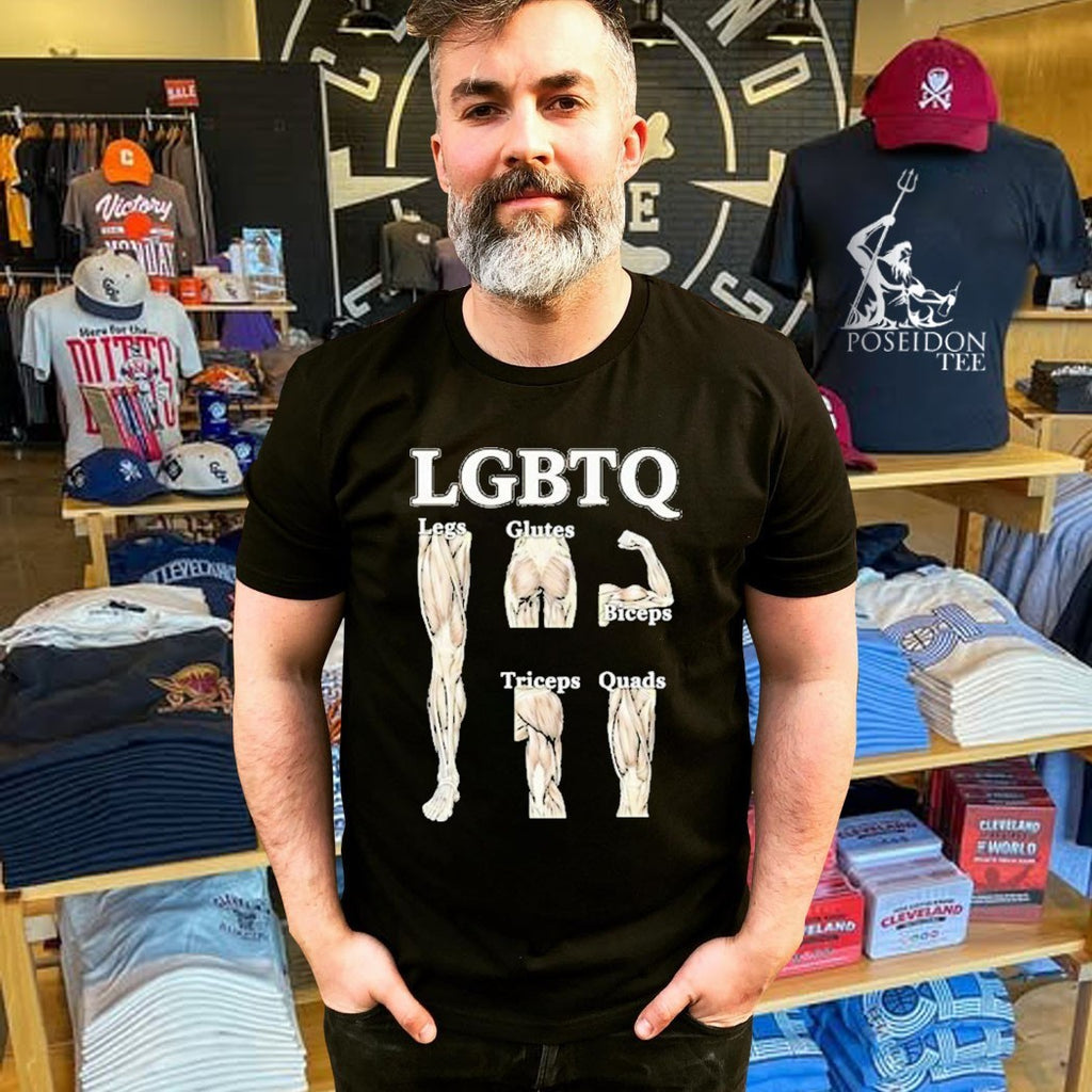 Lgbtq Legs Glutes Biceps Triceps Quads T-shirt