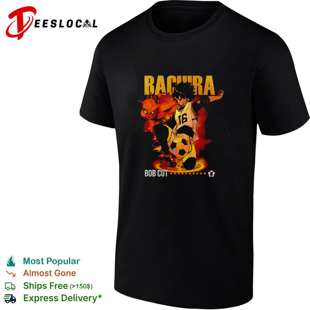 Bachira number 16 anime soccer player flame effect Bob Cut nickname graphic shirt