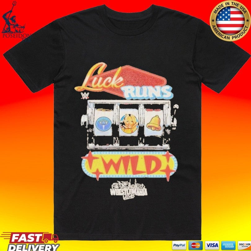 Liv Morgan Wrestlemania 42 Luck Runs Wild T-shirt