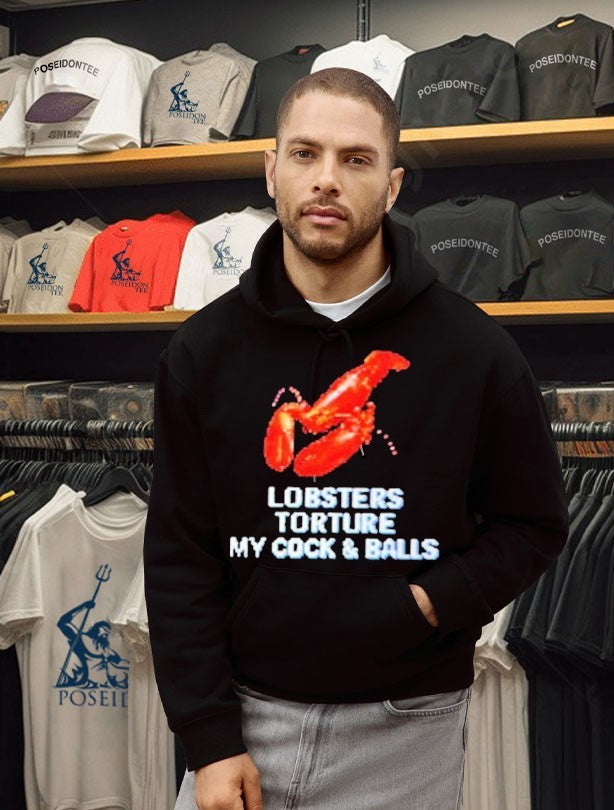 Lobsters Torture My Cock And Balls T-shirt