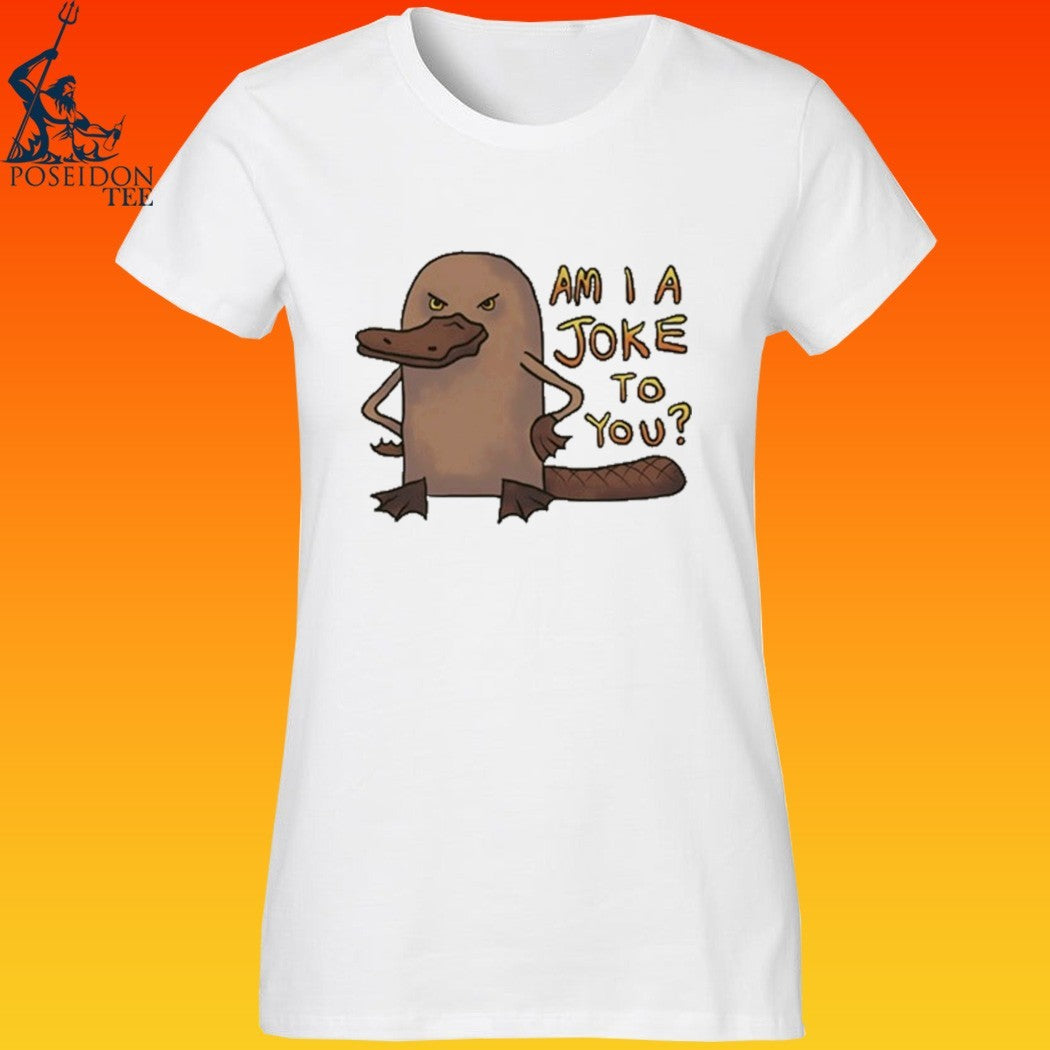 Lonely Kids Club Platypus Am I A Joke To You T-shirt