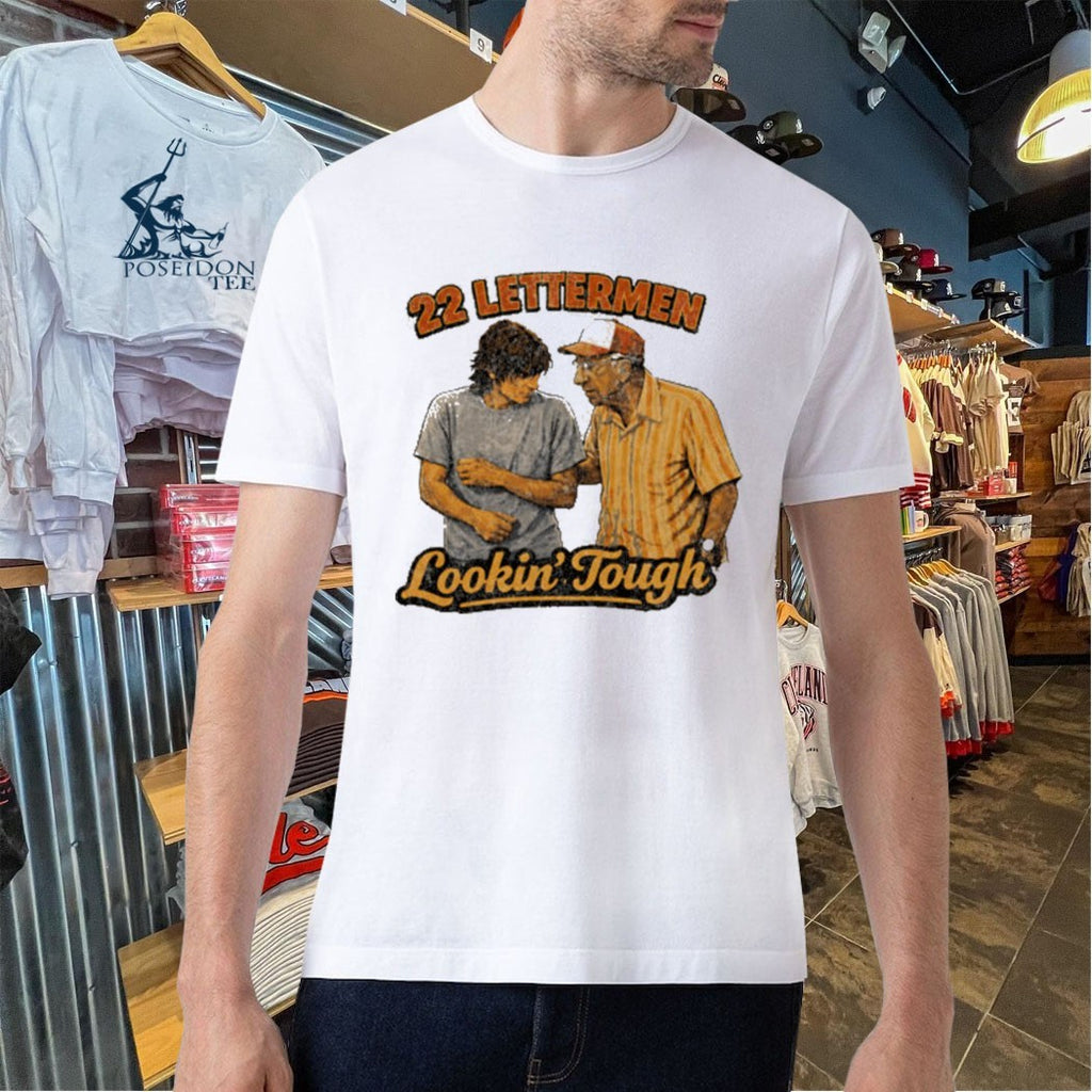 Lookin Tough 22 Lettermen T-shirt