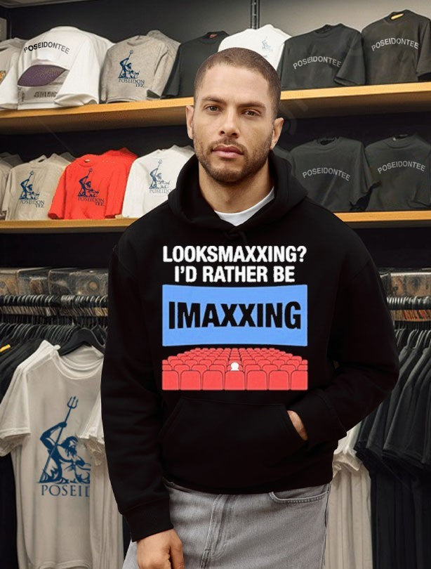 Looksmaxxing I’d Rather Be Movie Maxxing T-shirt