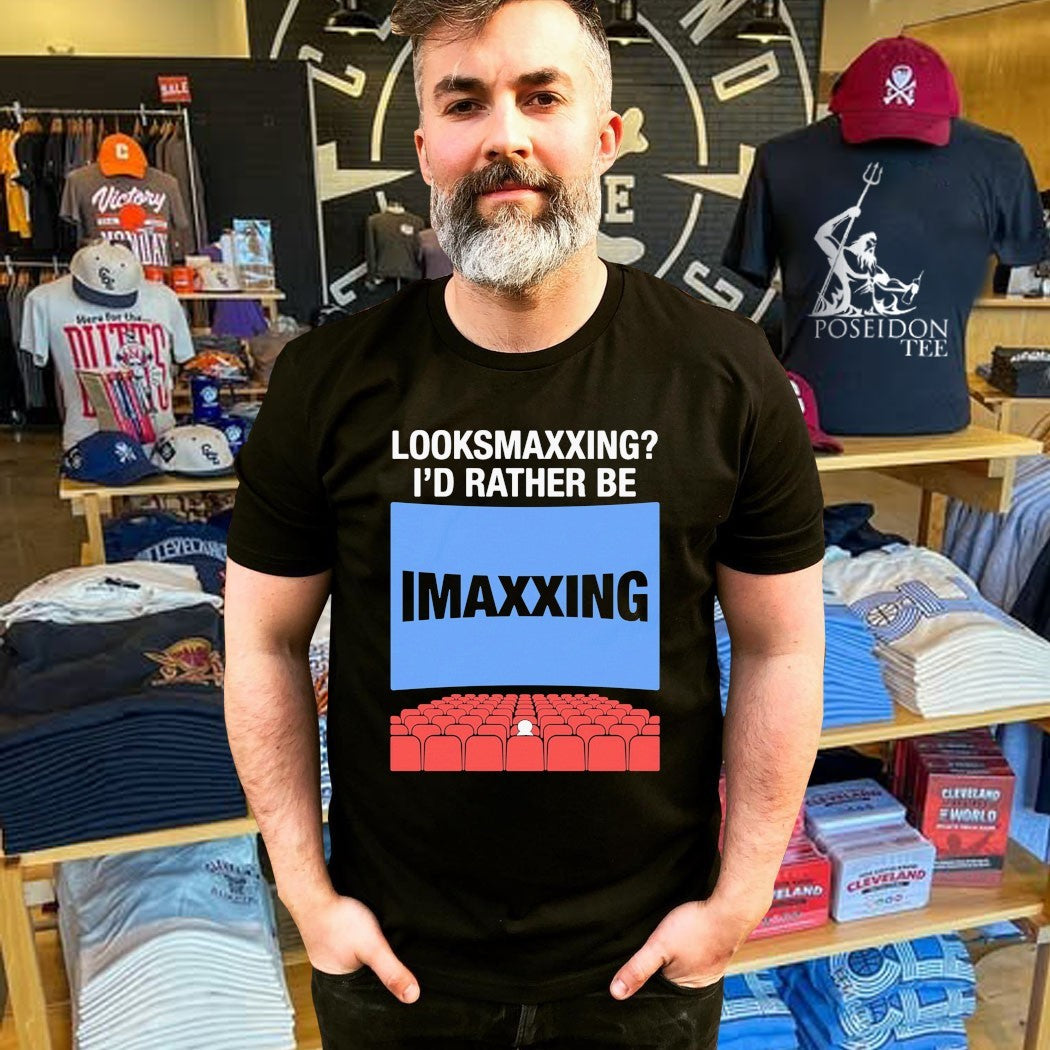 Looksmaxxing I’d Rather Be Movie Maxxing In 1.43 1 Aspect Ratio T-shirt