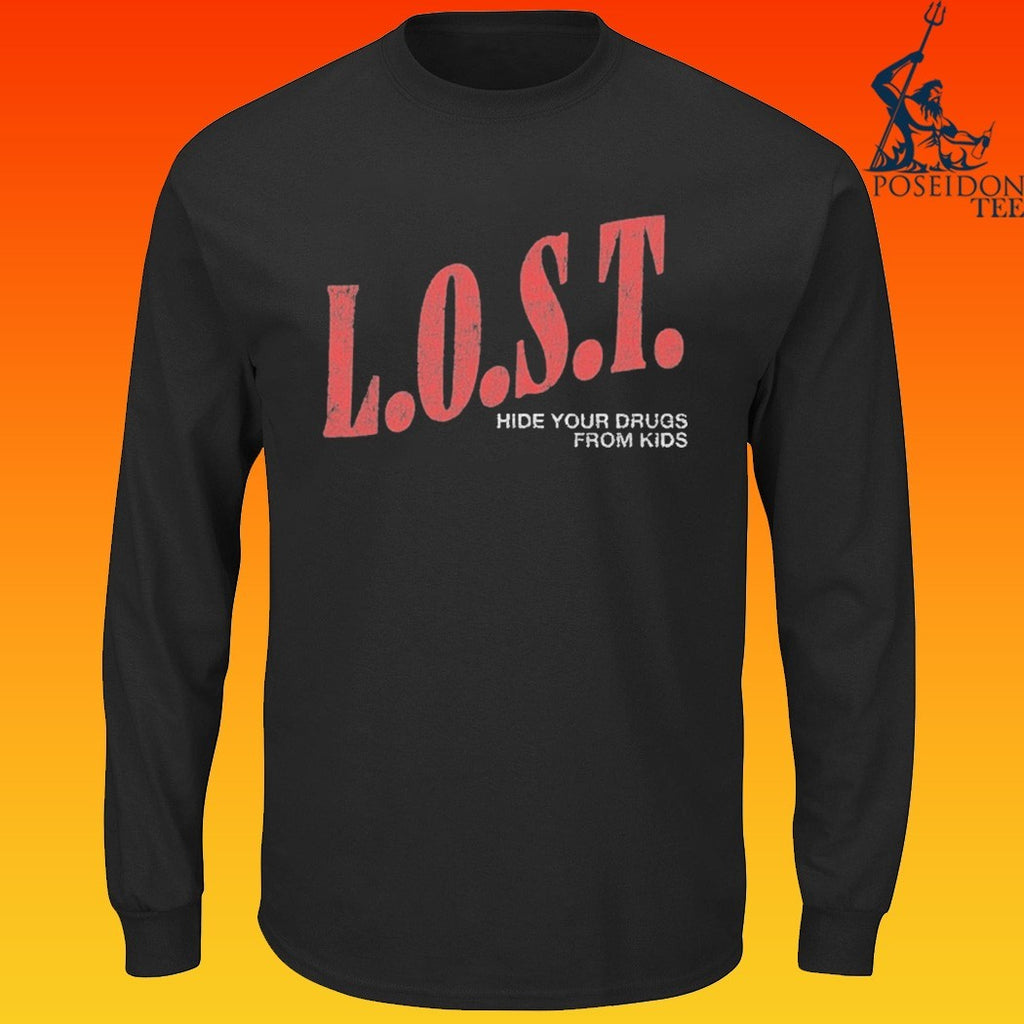 Lost Americana Hide Your Drugs From Kids T-shirt