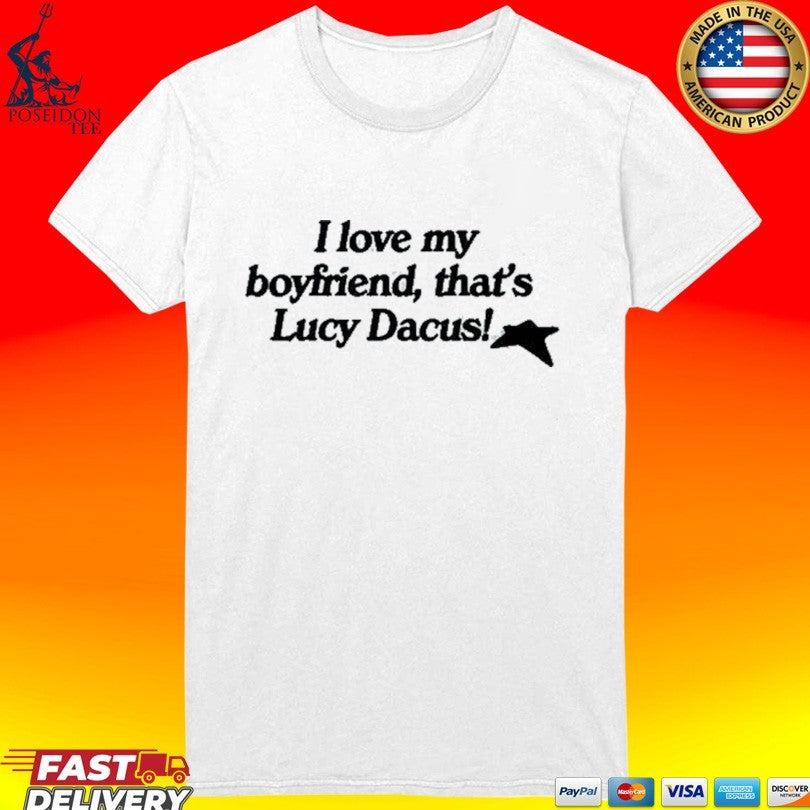 Lucy Dacus I Love My Boyfriend That’s Star T-shirt