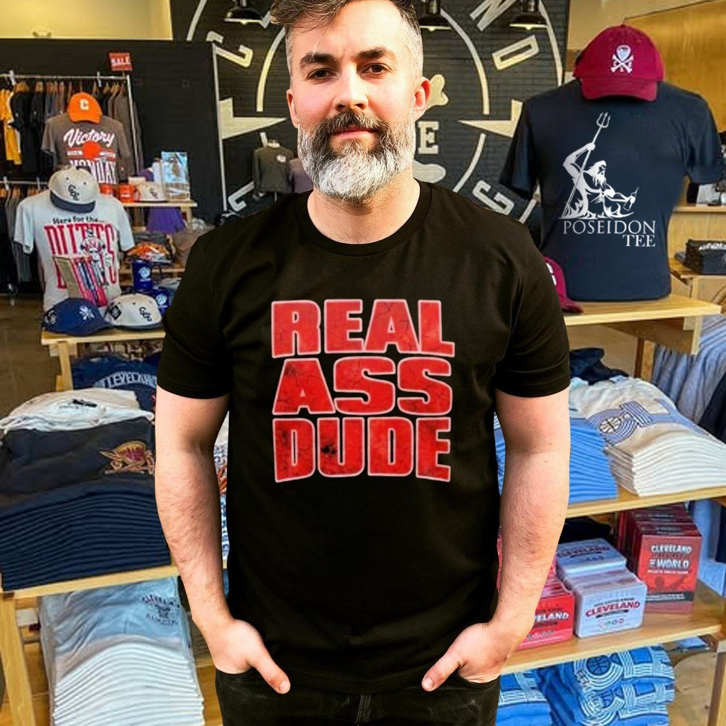 Luis J Gomez Real Ass Dude T-shirt