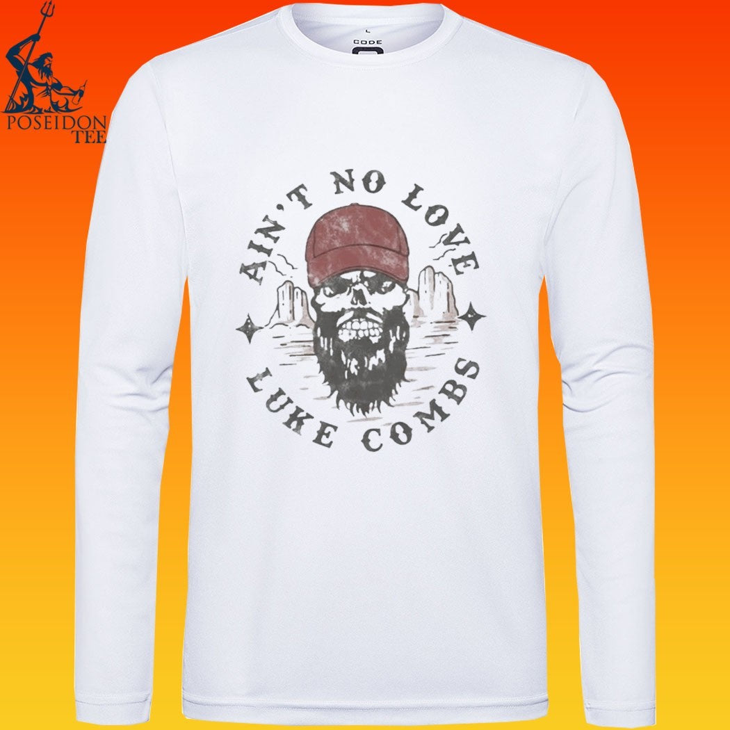 Luke Combs Ain’t No Love 2026 T-shirt