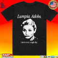 Lumpia Adobo I Ate It Every Single Day T-shirt