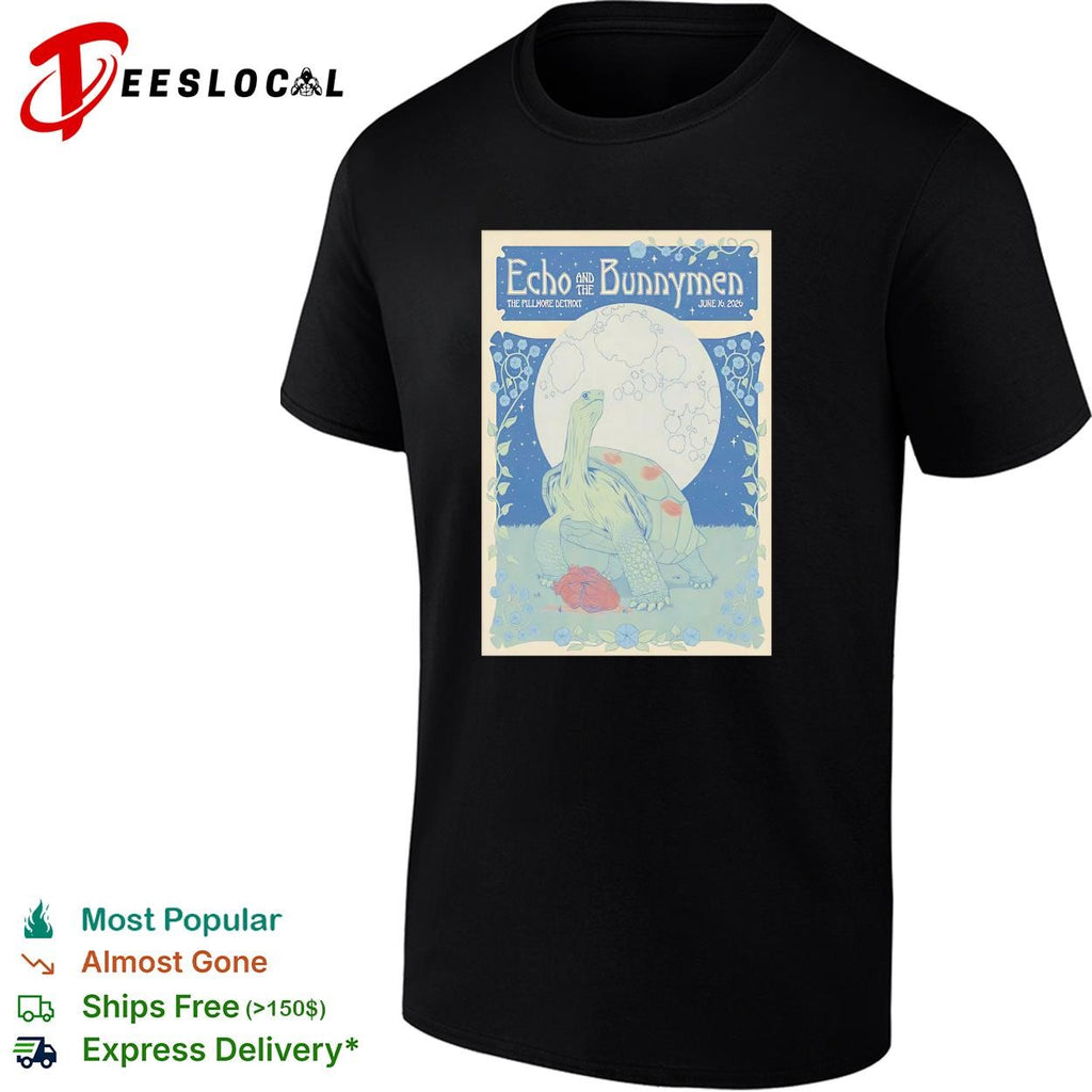 Echo and the Bunnymen The Fillmore Detroit June 16 2026 turtle heart concert poster shirt