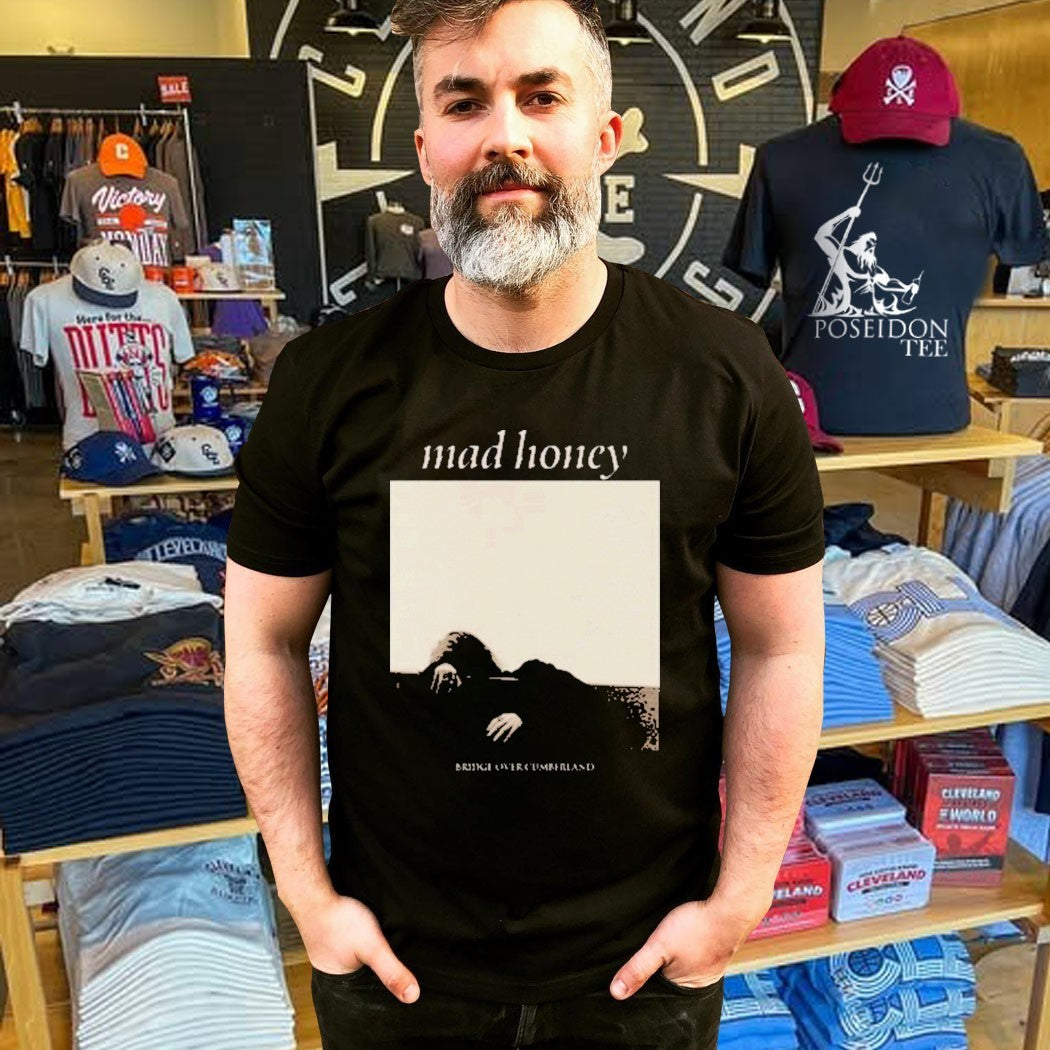 Mad Honey Bridge Over Cumberland T-shirt