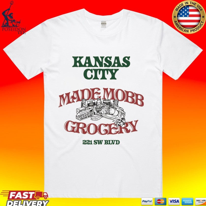 Made Mobb Grocery Kansas City 221 Sw Blvd T-shirt