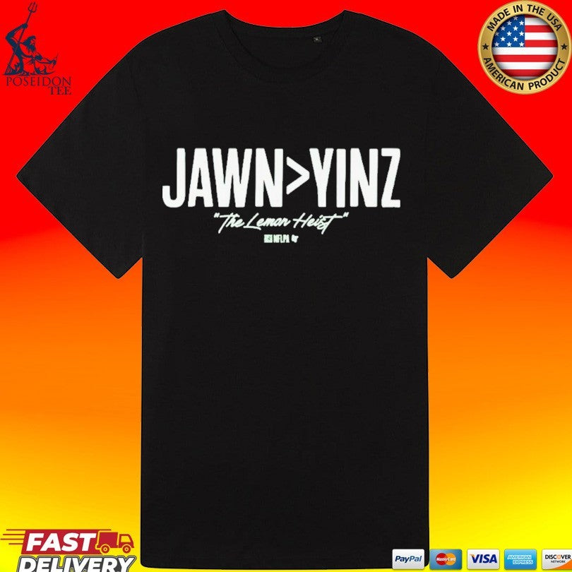 Makai Lemon Jawn Yinz The Lemon Heist T-shirt