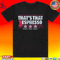 Mallory Swanson Trinity Rodman And Sophia Wilson That’s That 3 Espresso T-shirt