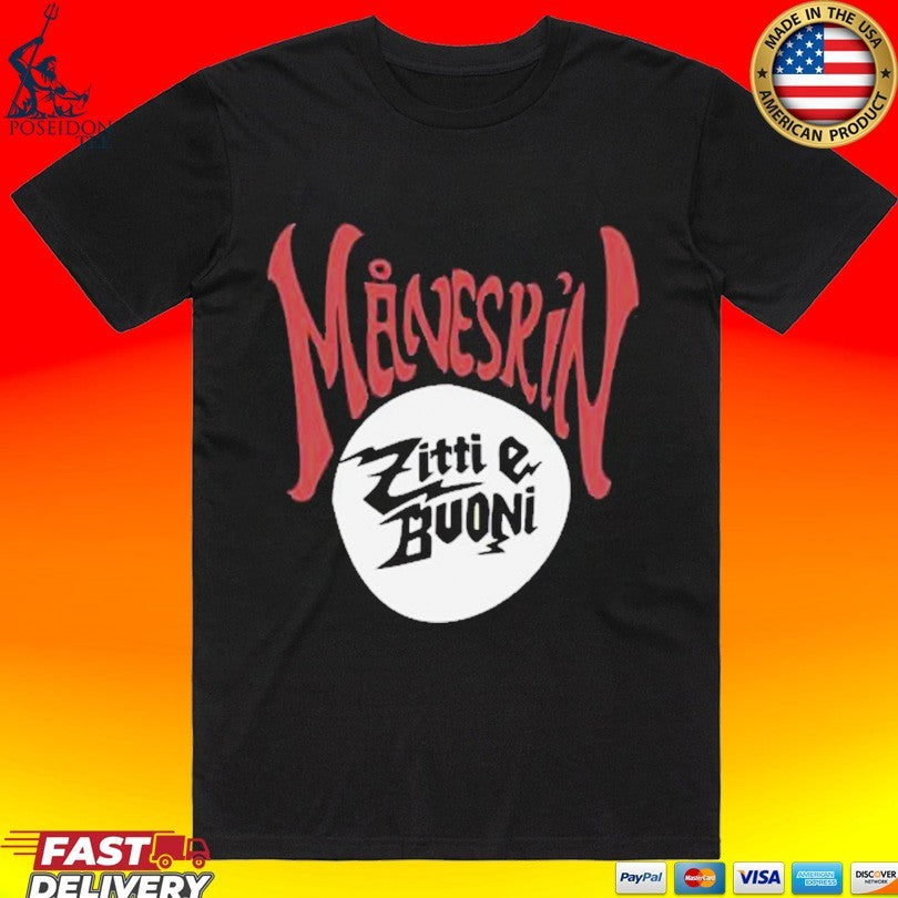 Maneskin Zitti E Buoni T-shirt