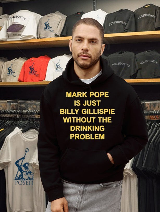 Mark Pope Is Just Billy Gillispie Without The Drinking Problem T-shirt