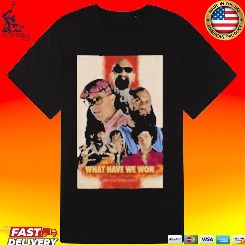 Marshmallow Napalm What Have We Won T-shirt
