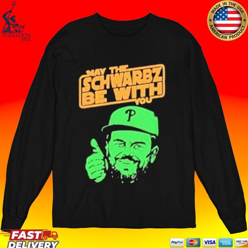 May The Schwarbz Be With You Kyle Schwarber T-shirt