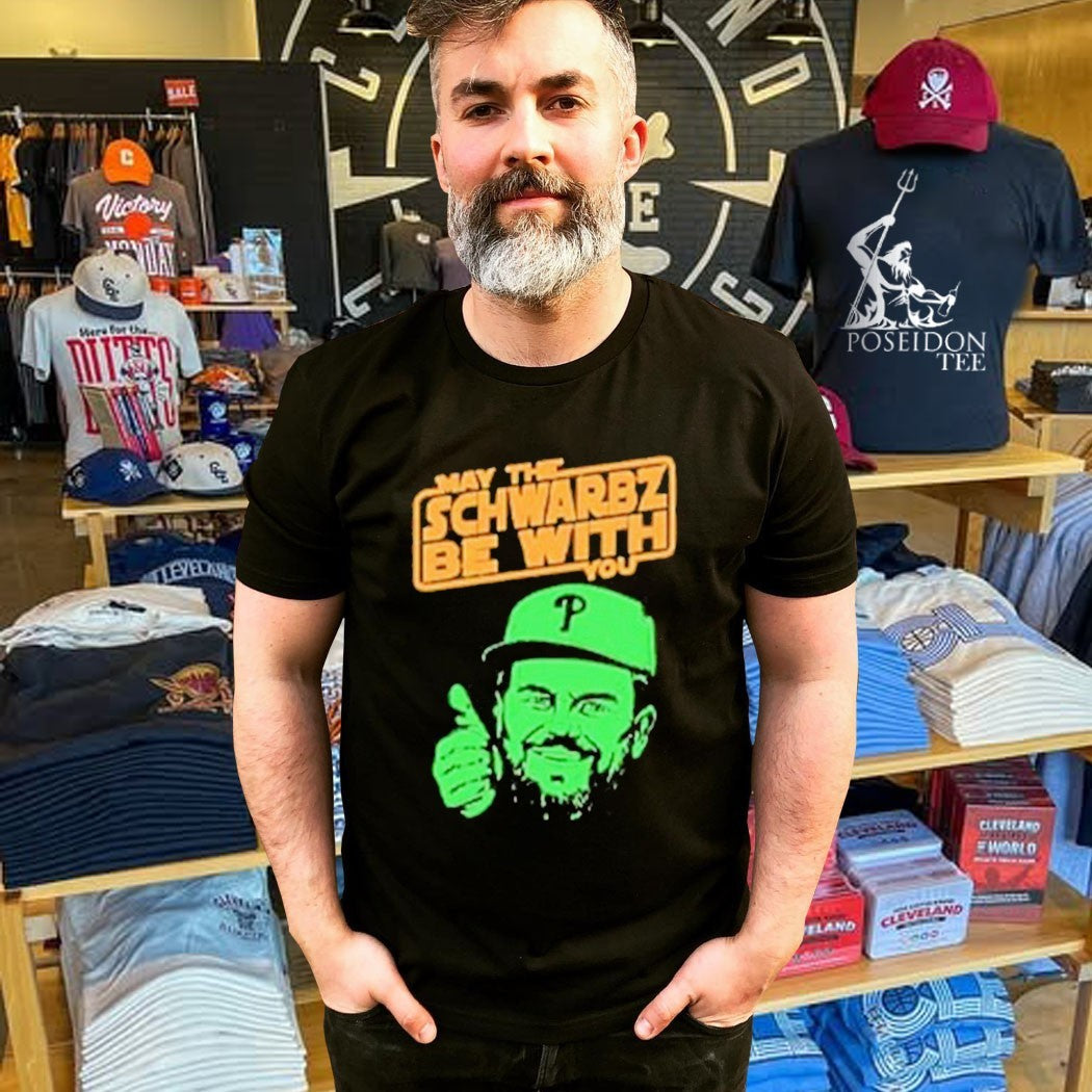 May The Schwarbz Be With You Kyle Schwarber T-shirt
