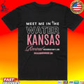 Meet Me In The Water Kansas Revival T-shirt