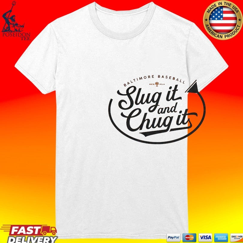 Melanie Newman Baltimore Orioles Slug It And Chug It T-shirt