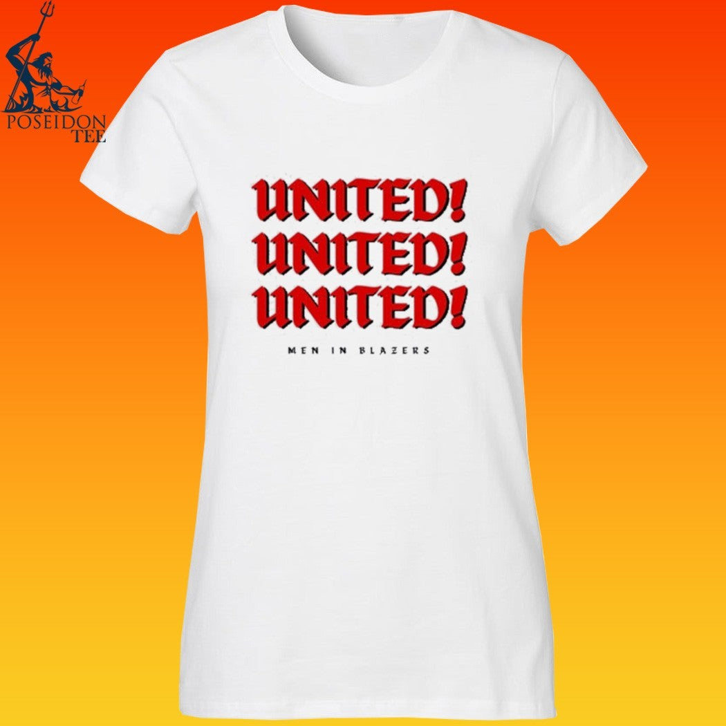 Men In Blazers United United United T-shirt