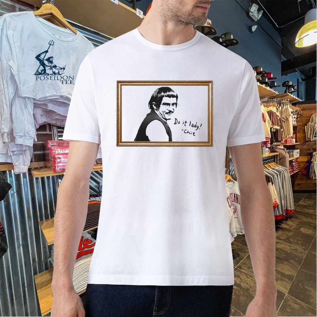 Message From Do It Lady Chit Shirt