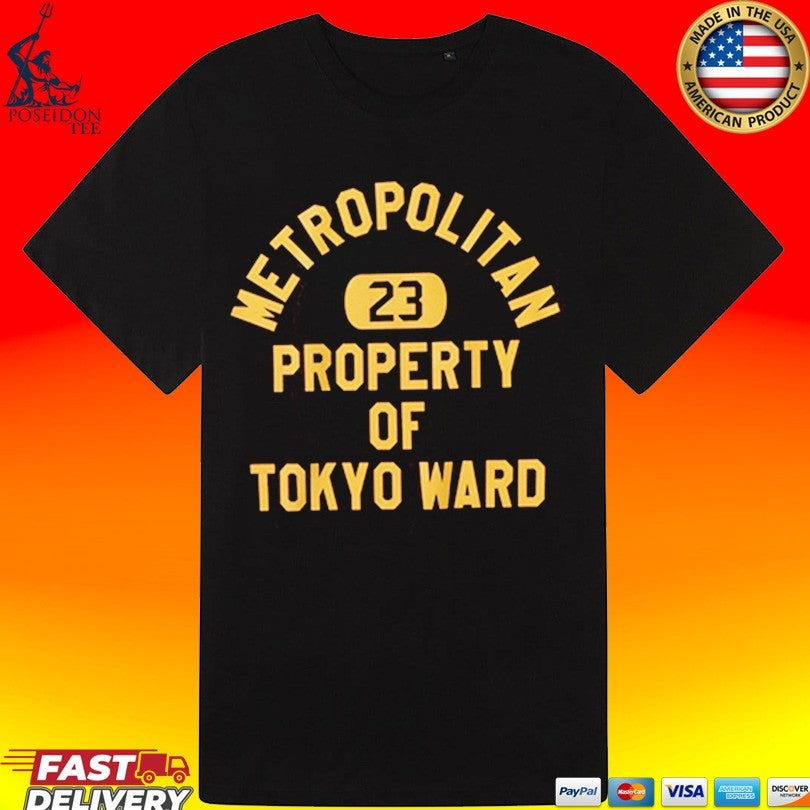 Metropolitan 23 Property Of Tokyo Ward T-shirt