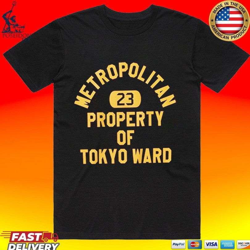 Metropolitan 23 Property Of Tokyo Ward T-shirt