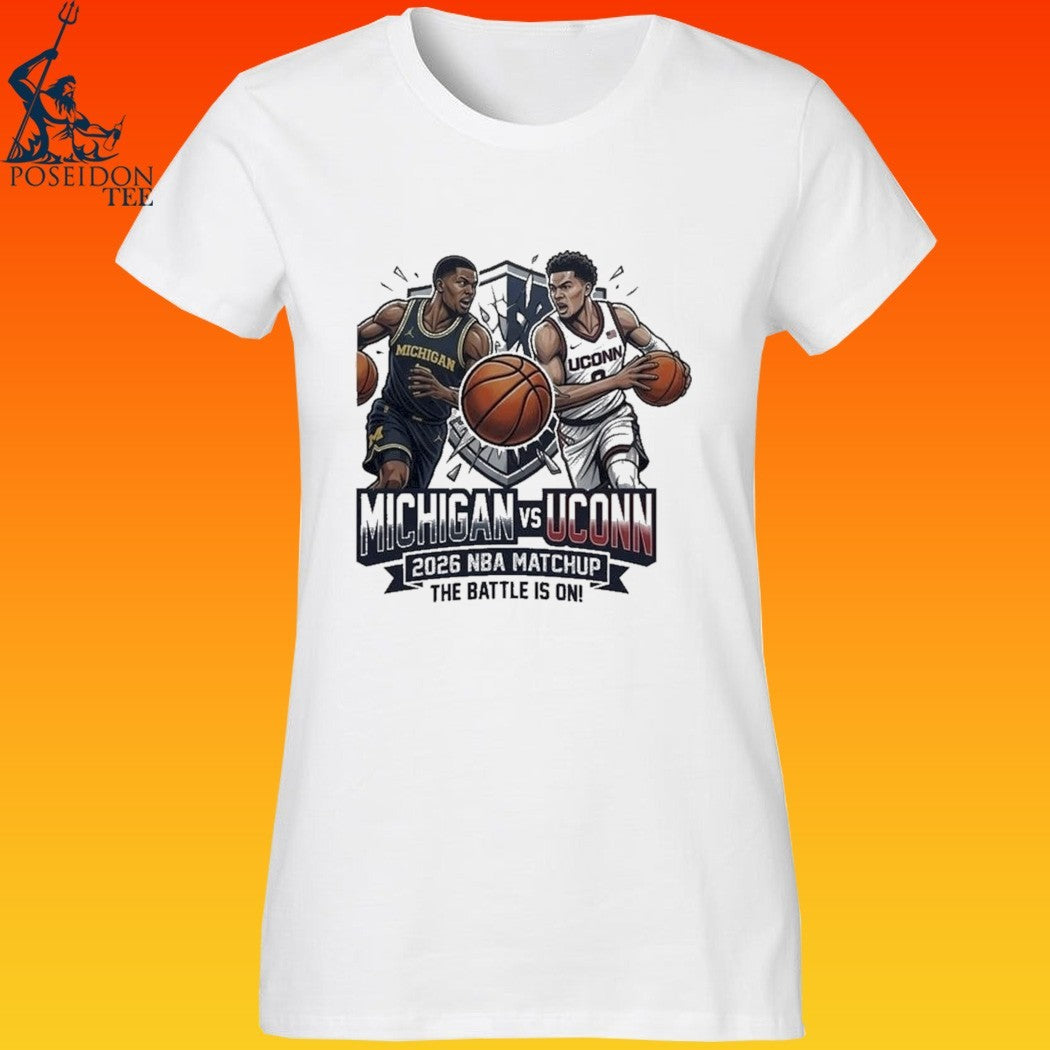 Michigan Vs Uconn 2026 NBA Matchup The Battle Is On T-shirt