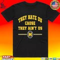 Michigan Wolverines 2026 They Hate Us Cause They Ain’t Us T-shirt