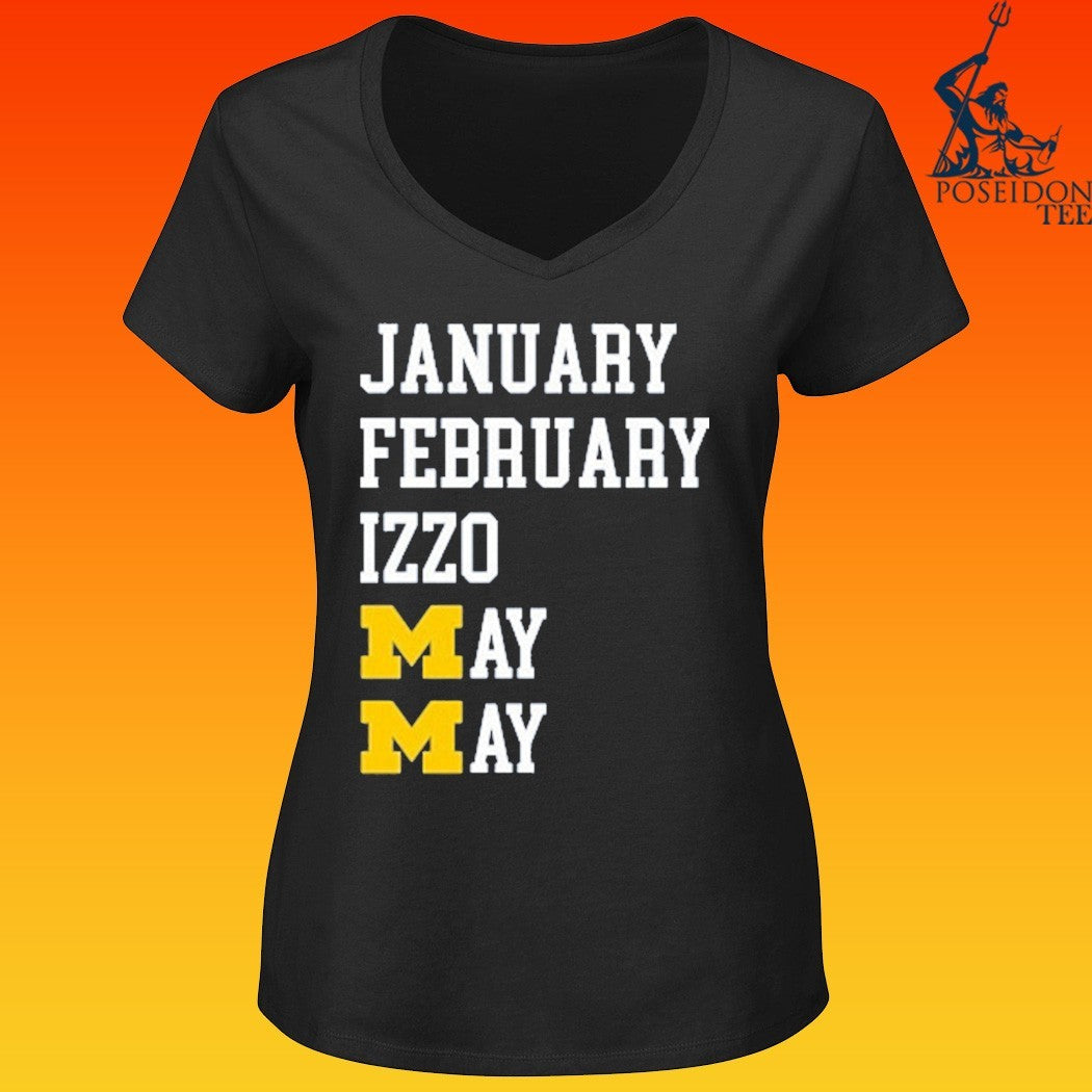 Michigan Wolverines January February May Izzo May Months T-shirt