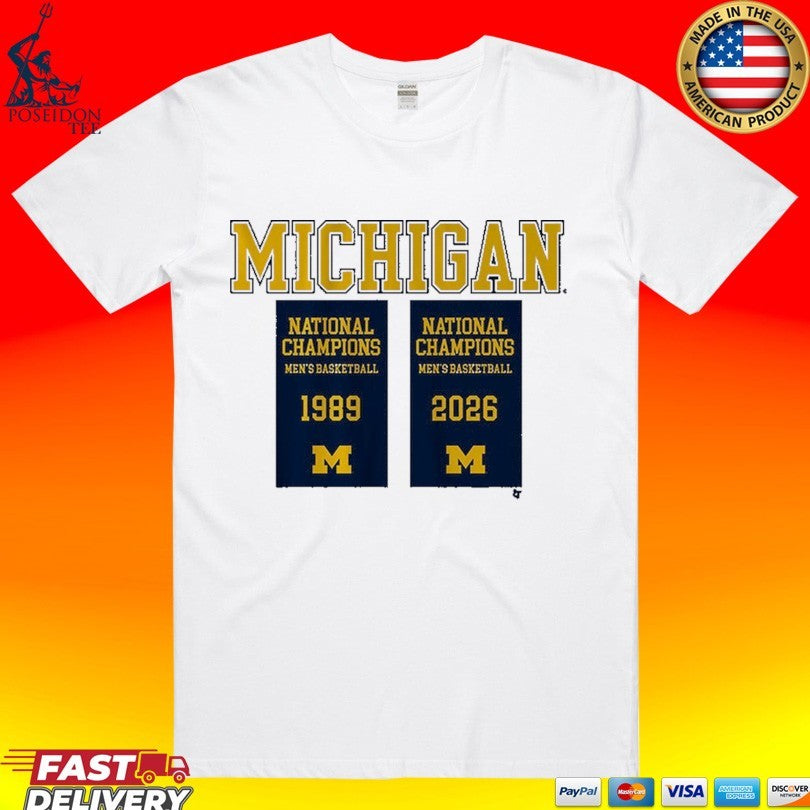 Michigan Wolverines MBB 1989 2026 National Champions Banners T-shirt