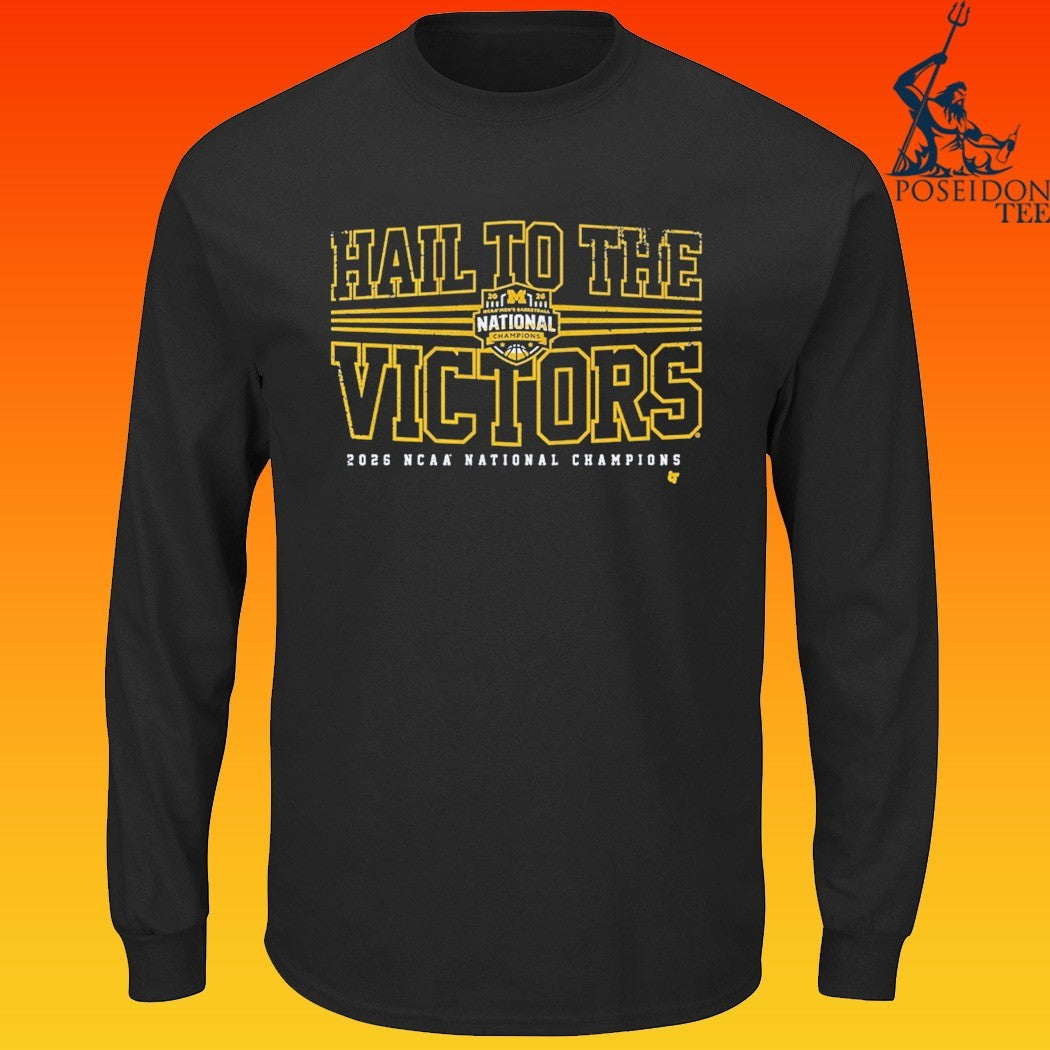 Michigan Wolverines MBB 2026 National Champions Hail To The Victors T-shirt