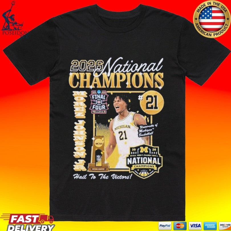 Michigan Wolverines Men’s Basketball Campus Ink 2026 National Champion #21 Morez Johnson Jr T-shirt