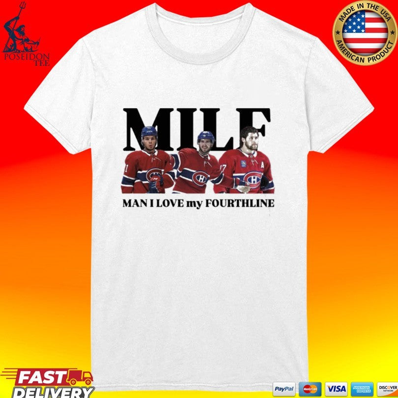 Milf Man I Love My Fourthline Montreal Canadiens T-shirt