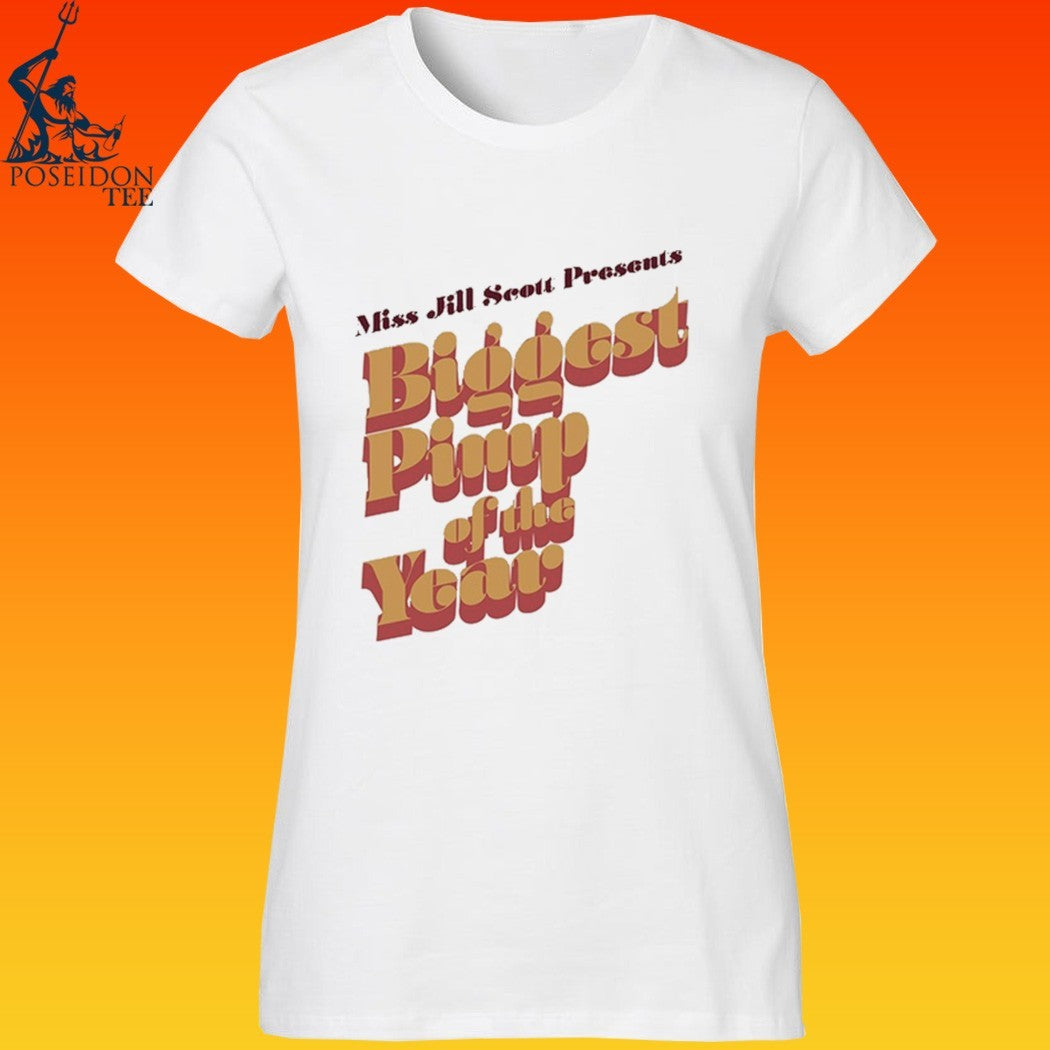 Miss Jill Scott Presents Biggest Pimp Of The Year Ringer T-shirt