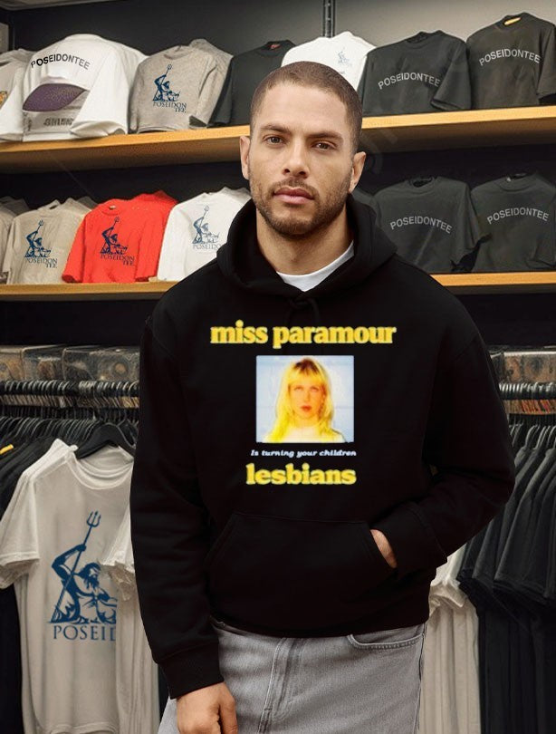 Miss Paramour Is Turning Your Children Lesbians T-shirt