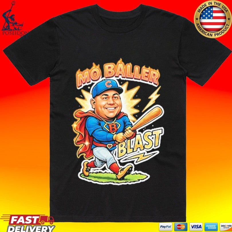 Mo Baller Blast Chicago Cubs Baseball T-shirt