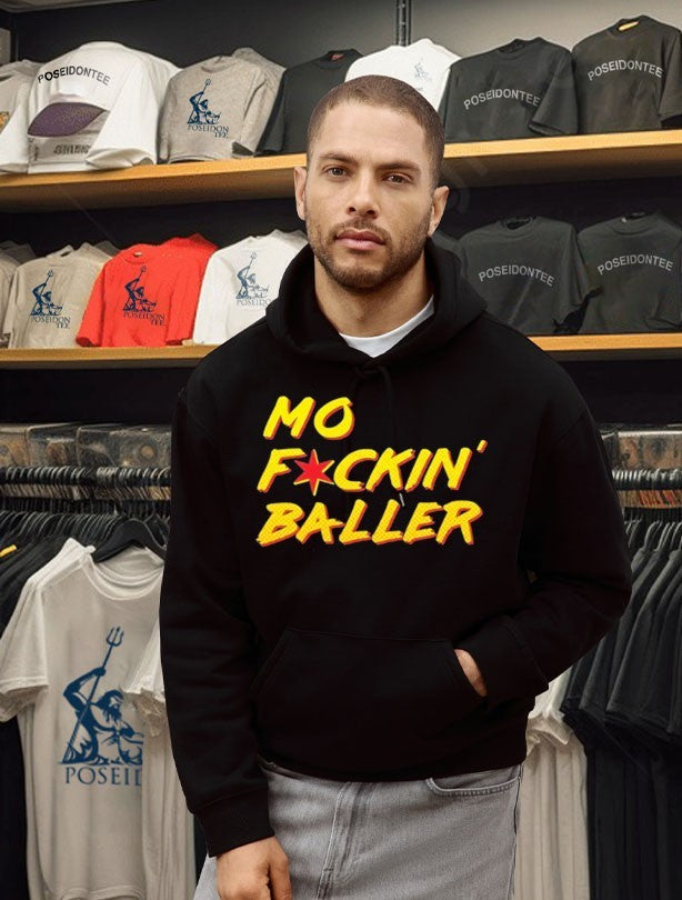 Mo F Ckin’ Baller T-shirt