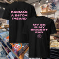 Mod Sun My Ex Is My Biggest Fan Karma’s A Bitch I Heard Ringer T-shirt