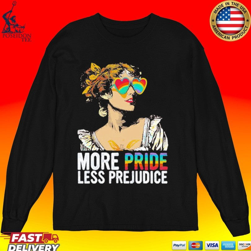 More Pride Less Prejudice Pride And Prejudice Heart Rainbow Glasses Rainbow T-shirt
