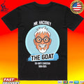 Mr. Hackney The Goat Tri-unity Christian 1990 2026 Shirt