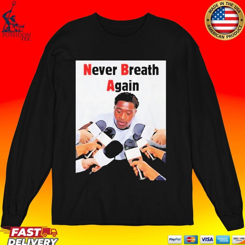 Never Breath Again George Floyd T-shirt
