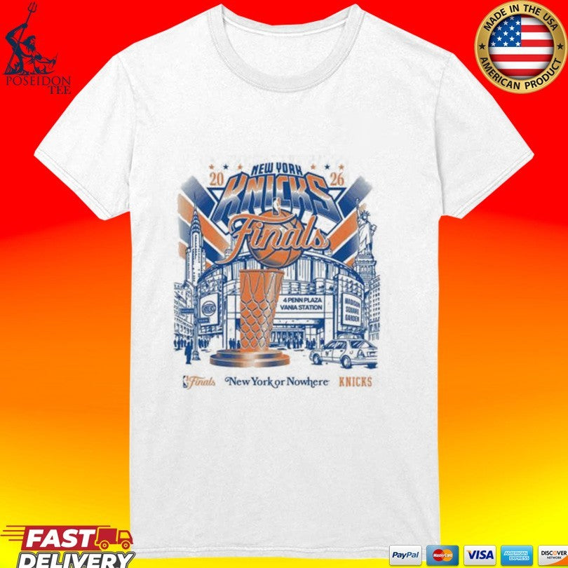 New York Or Nowhere Knicks 2026 Nba Finals T-shirt
