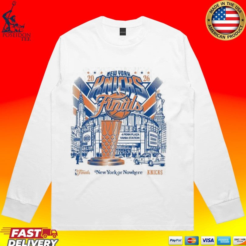 New York Or Nowhere Knicks 2026 Nba Finals T-shirt