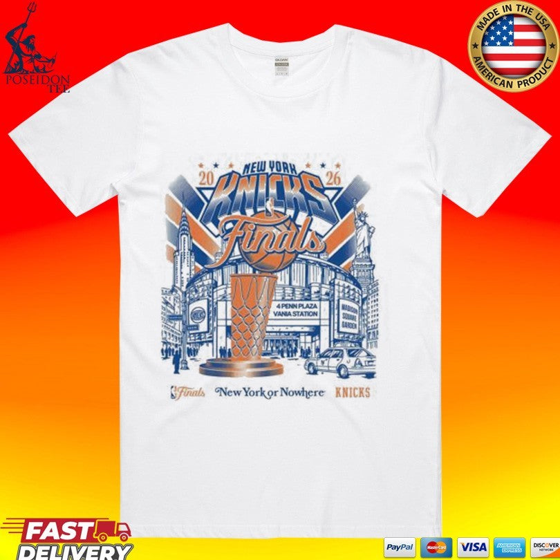 New York Or Nowhere Knicks 2026 Nba Finals T-shirt