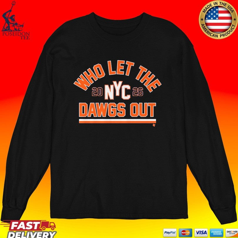 New York Who Let The Dawgs Out T-shirt